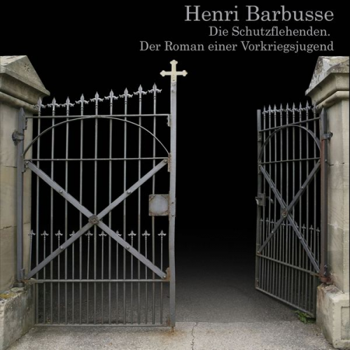 Henri Barbusse - Die Schutzflehenden
