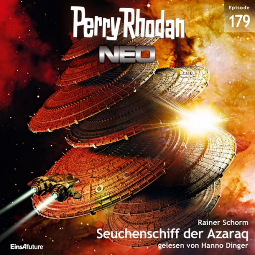 Rainer Schorm - Perry Rhodan Neo 179: Seuchenschiff der Azaraq