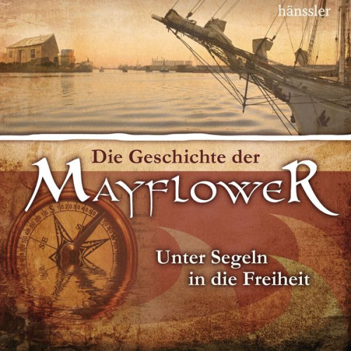 Christian Mörken - Die Geschichte der Mayflower