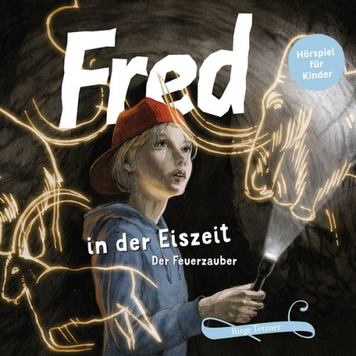 Birge Tetzner - Fred in der Eiszeit