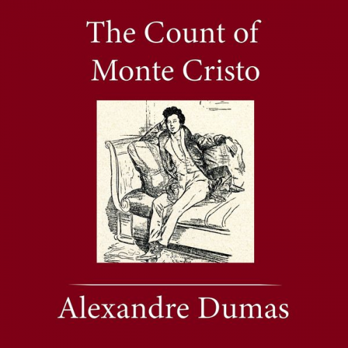 Alexandre Dumas - The Count of Monte Cristo