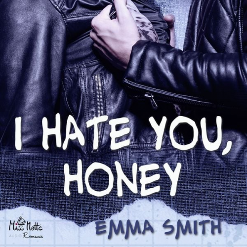 Emma Smith - I hate you, Honey