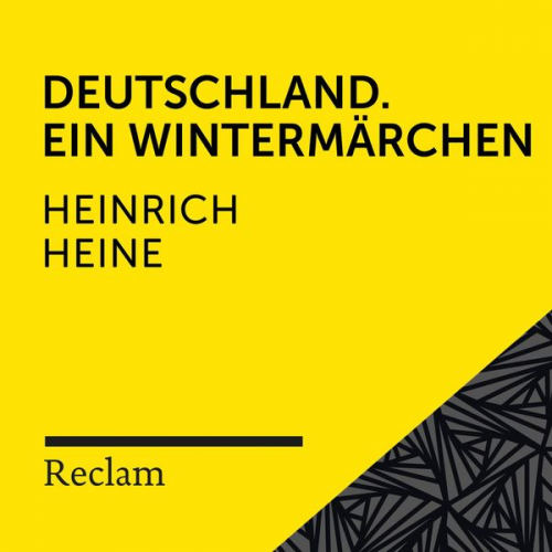 Heinrich Heine - Heine: Deutschland. Ein Wintermärchen