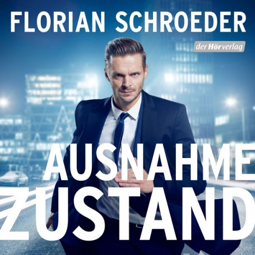 Florian Schroeder - Ausnahmezustand