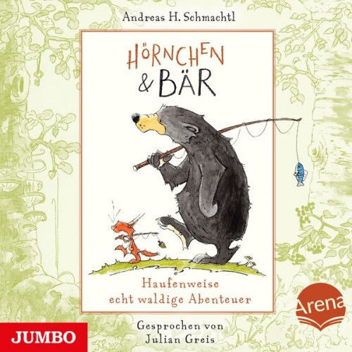 Andreas H. Schmachtl - Hörnchen & Bär. Haufenweise echt waldige Abenteuer [Band 1]