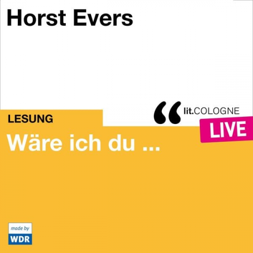 Horst Evers - Wäre ich du ...