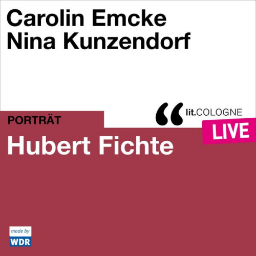 Carolin Emcke Nina Kunzendorf - Hubert Fichte