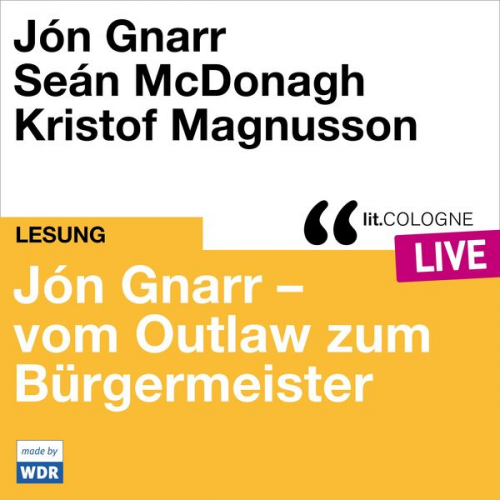 Jón Gnarr Seán McDonagh - Jón Gnarr - vom Outlaw zum Bürgermeister