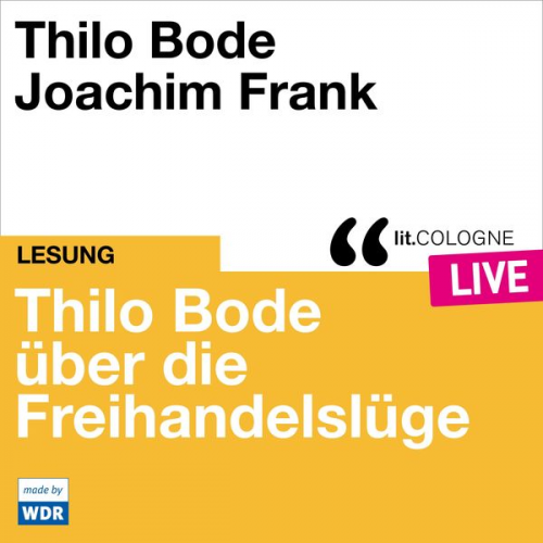 Thilo Bode - Thilo Bode über die Freihandelslüge