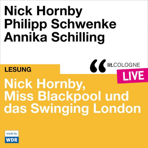 Nick Hornby - Nick Hornby, Miss Blackpool und das Swinging London