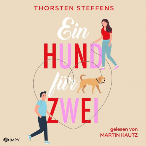 Thorsten Steffens - Ein Hund für zwei