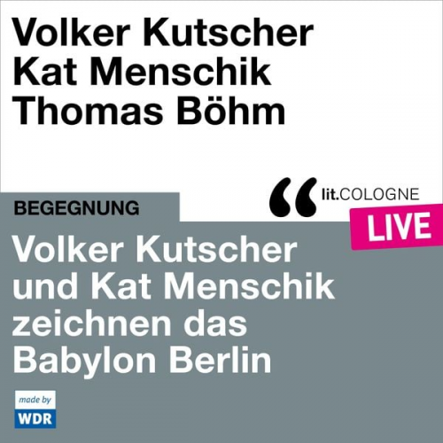 Volker Kutscher Kat Menschik - Volker Kutscher und Kat Menschik zeichnen das Babylon Berlin