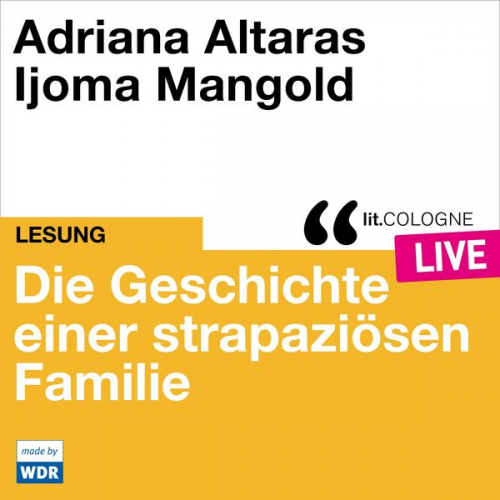 Adriana Altaras - Die Geschichte einer strapaziösen Familie