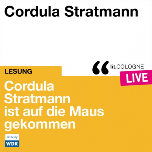Cordula Stratmann - Cordula Stratmann ist auf die Maus gekommen