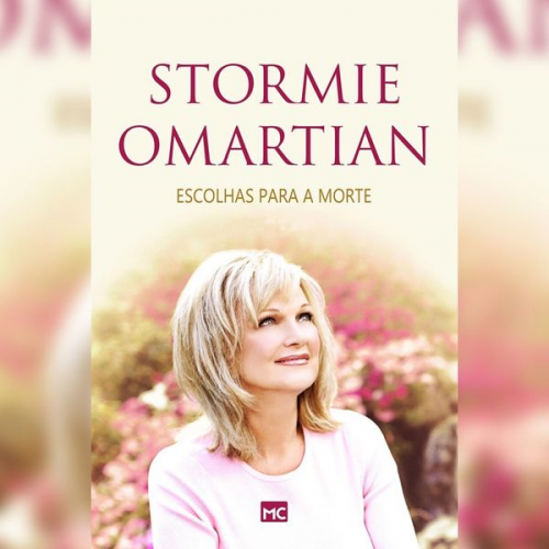 Stormie Omartian - Escolhas para a morte