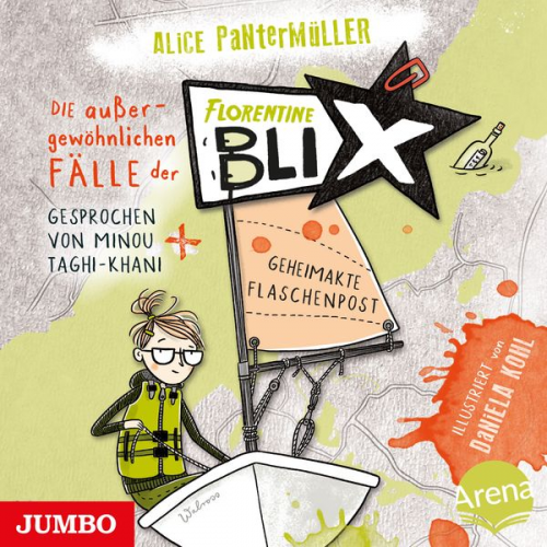 Alice Pantermüller - Die außergewöhnlichen Fälle der Florentine Blix. Geheimakte Flaschenpost [Band 2 (ungekürzt)]