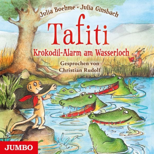 Julia Boehme - Tafiti. Krokodil-Alarm am Wasserloch