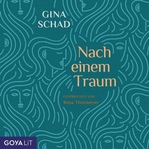 Gina Schad - Nach einem Traum [Ungekürzt]