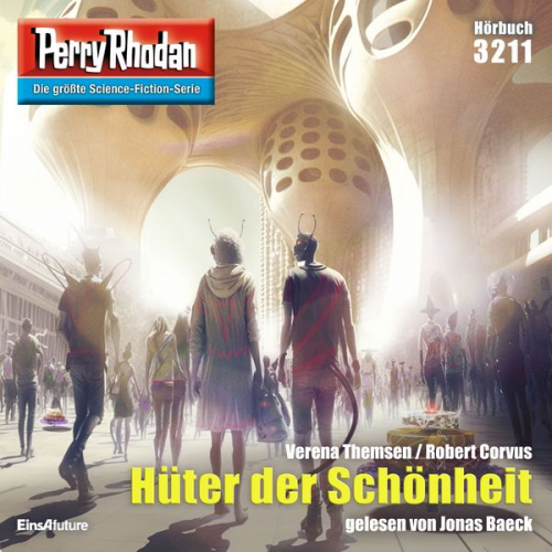 Verena Themsen Robert Corvus - Perry Rhodan 3211: Hüter der Schönheit