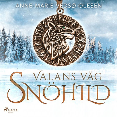 Anne-Marie Vedsø Olesen - Valans väg – Snöhild