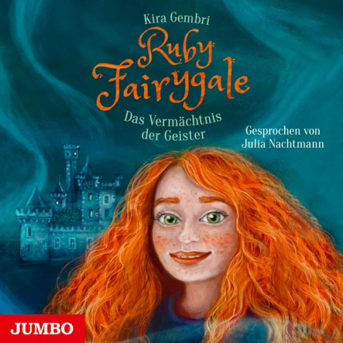 Kira Gembri - Ruby Fairygale. Das Vermächtnis der Geister [Band 6]