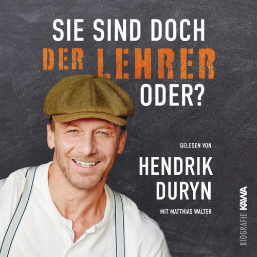 Hendrik Duryn - Sie sind doch DER LEHRER, oder?