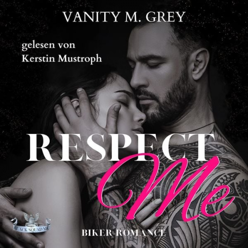 Vanity M. Grey - Respect Me: Black Squad MC (Band 1)