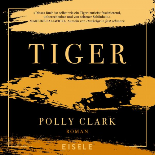 Polly Clark - Tiger