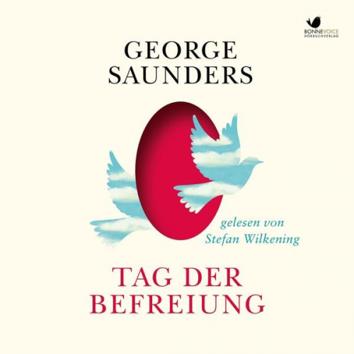 George Saunders - Tag der Befreiung