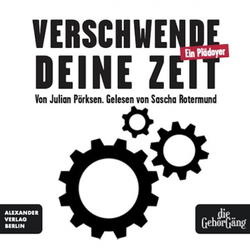 Julian Pörksen - Verschwende deine Zeit