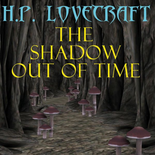 Howard Ph. Lovecraft - The Shadow out of Time