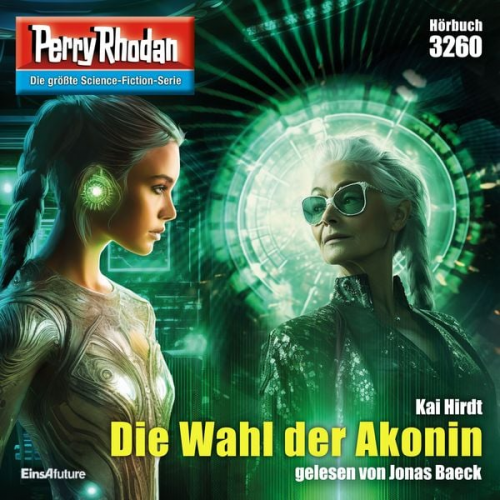 Kai Hirdt - Perry Rhodan 3260: Die Wahl der Akonin