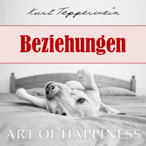 Kurt Tepperwein - Art of Happiness: Beziehungen