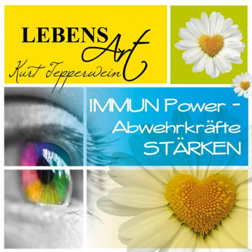 Lebensart: Immun-Power-Abwehrkräfte stärken