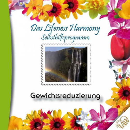 Das Lifeness Harmony Selbsthilfeprogramm: Gewichtsreduzierung