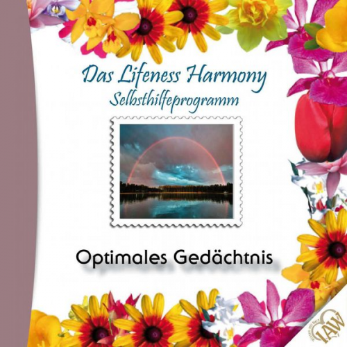 Das Lifeness Harmony Selbsthilfeprogramm: Optimales Gedächtnis