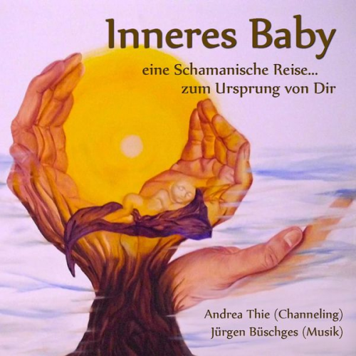 Andrea Thie - Inneres Baby