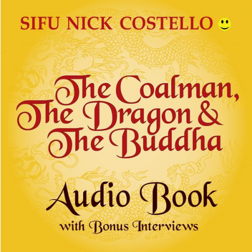 The Coalman the Dragon and the Buddha