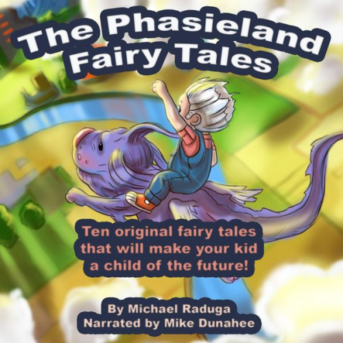 Michael Raduga - The Phasieland Fairy Tales