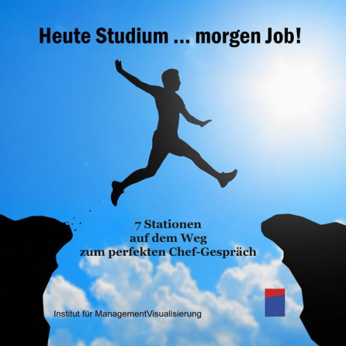 Alexander Hecht - Heute Studium ... Morgen Job!