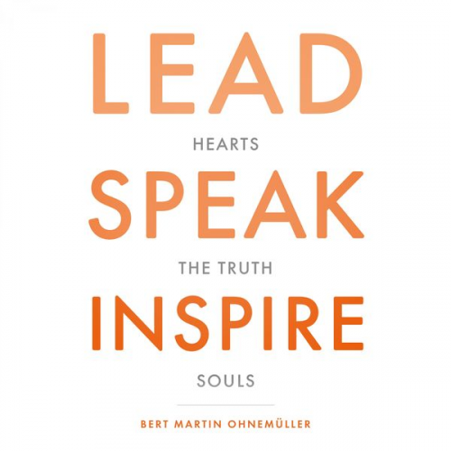 Bert Martin Ohnemüller - Lead Speak Inspire