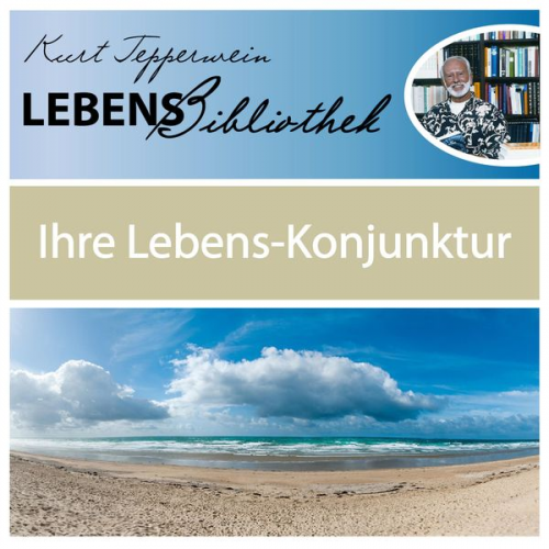 Lebens Bibliothek - Ihre Lebens-Konjunktur