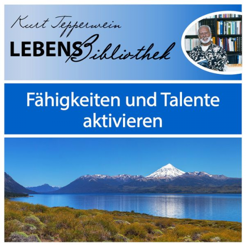 Lebens Bibliothek - Fähigkeiten und Talente aktivieren