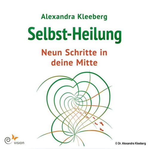 Alexandra Kleeberg - 9 Schritte in deine Mitte