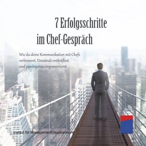 Alexander Hecht - 7 Erfolgsschritte im Chef-Gespräch