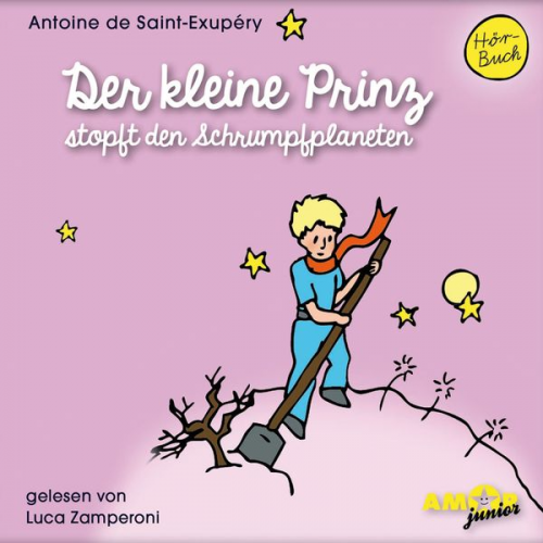 Antoine de Saint-Exupery - Der kleine Prinz stopft den Schrumpfplaneten