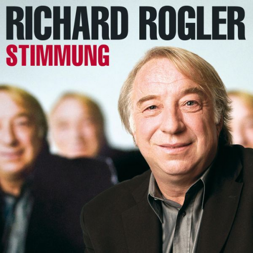 Richard Rogler - Richard Rogler, Stimmung