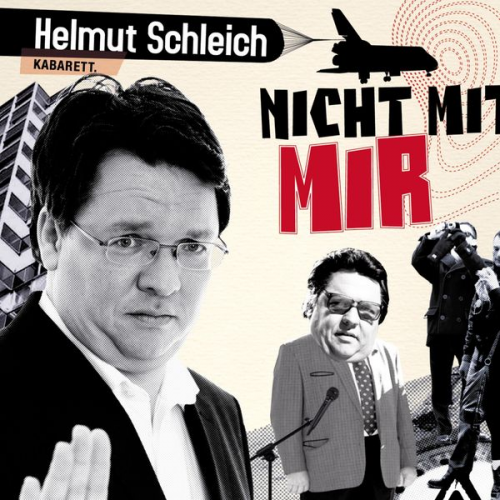 Helmut Schleich - Helmut Schleich, Nicht mit mir