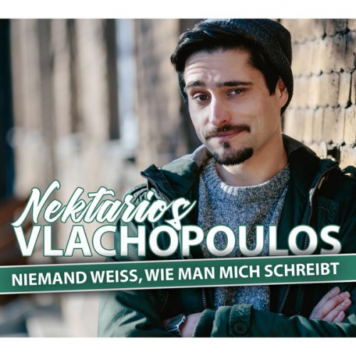 Nektarios Vlachopoulos - Nektarios Vlachopoulos, Niemand weiß, wie man mich schreibt