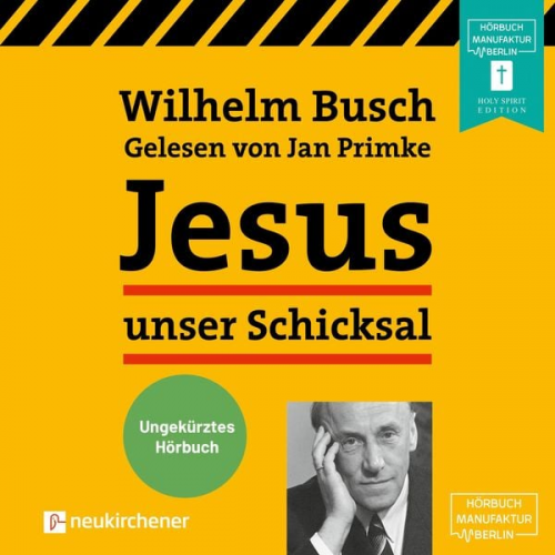 Wilhelm Busch - Jesus unser Schicksal